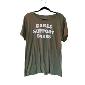 PositiviTees NWT Green Babes Support Babes Graphic Tee Size Extra Large